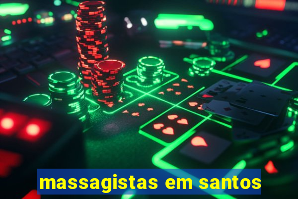 massagistas em santos